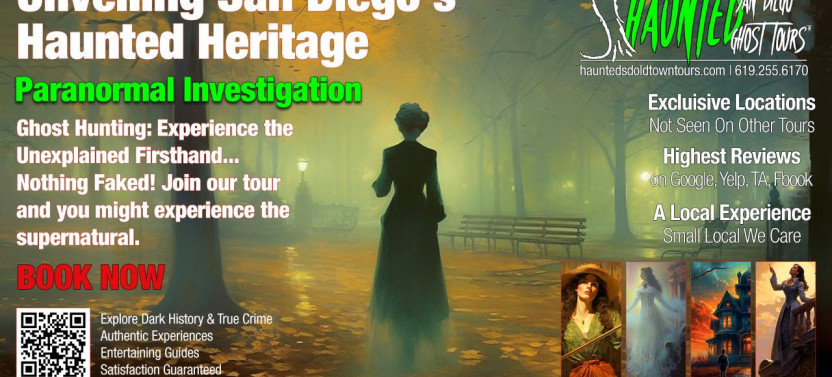 Old Town San Diego History & Paranormal Investigation Tour