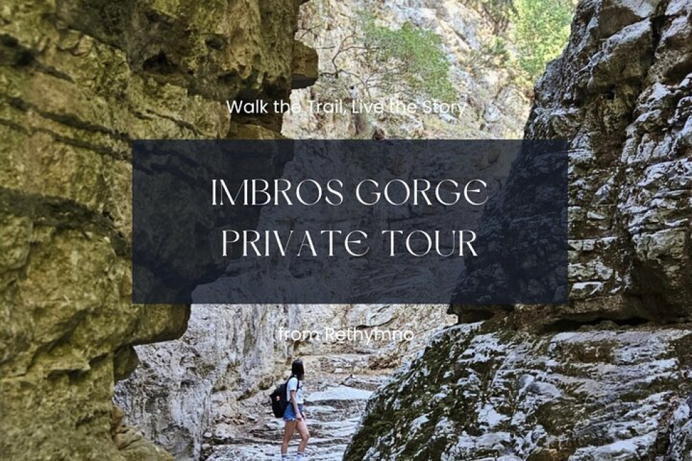 Imbros Gorge Private Tour: Walk the Trail, Live the Story - Rethymno