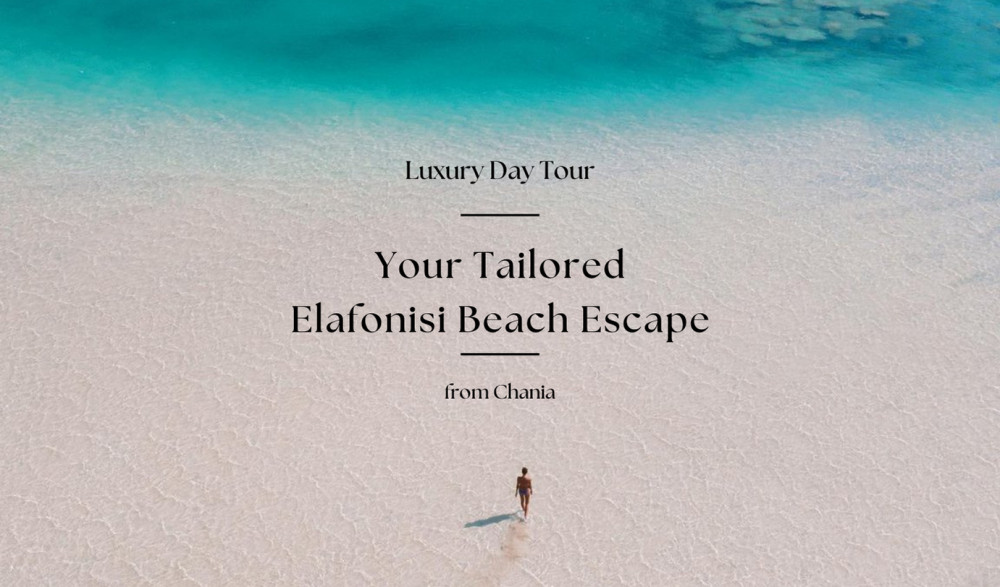 Your Tailored Elafonisi Escape. Luxury Day Tour from Chania